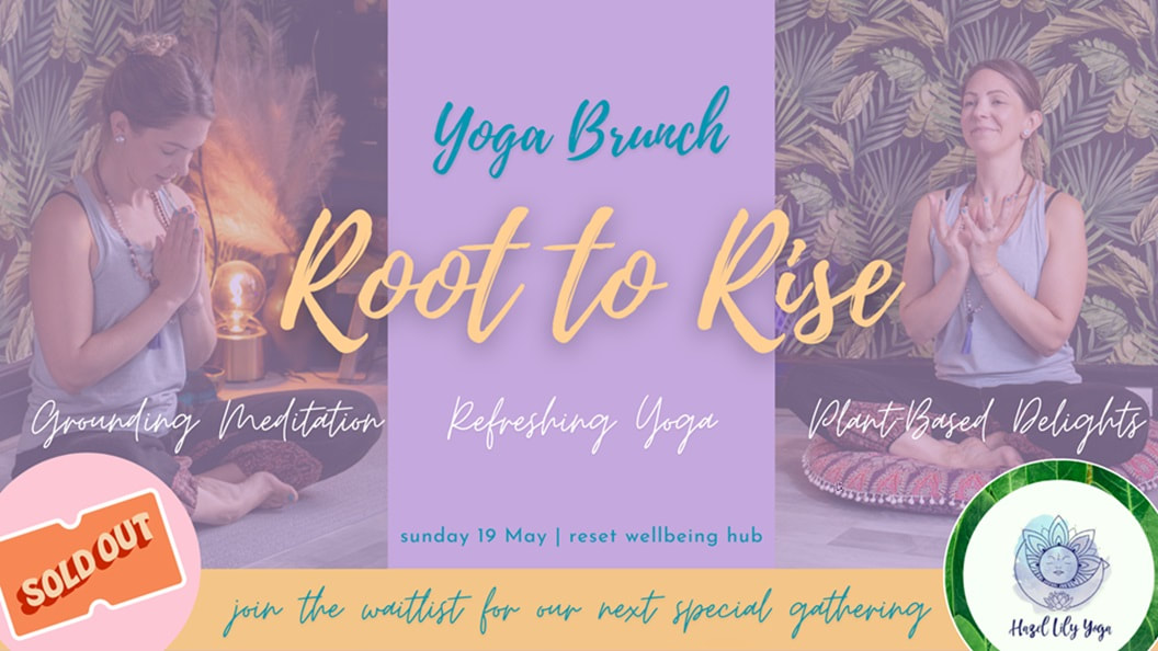 Root to Rise Yoga Brunch Barry | Vale of Glamorgan | Vegan Yoga Brunch